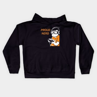 Proud Nerd Gaming Quote Kids Hoodie